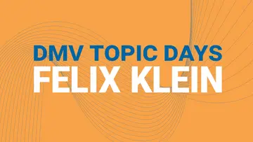 DMV Felix Klein Topic Days Event