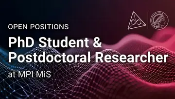 Stellenangebote: Phd Student und Postdoc am MPI MiS 